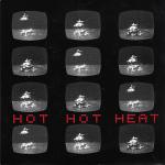 Hot Hot Heat - s/t - 7